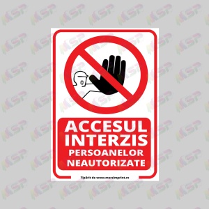 Accesul interzis persoanelor neautorizate Sticker A4