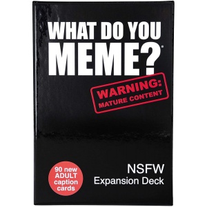 What Do You Meme?: NSFW Expansion Deck