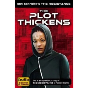 The Resistance: The Plot Thickens