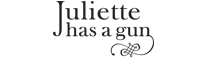 Juliette Has A Gun