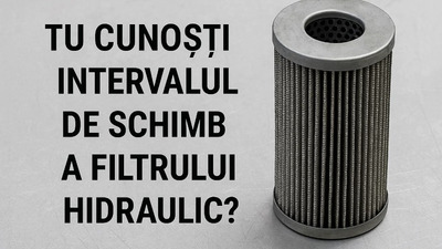 Planul de mentenanță și intervalele de schimb pentru filtre hidraulice