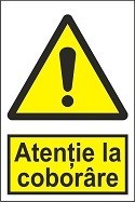 Indicator "Atentie la coborare" A5