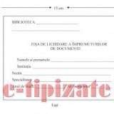 Fisa de lichidare a imprumuturilor de documente