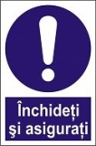 Indicator "Inchideti si asigurati"  A5