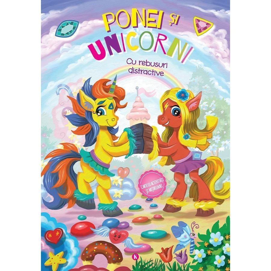 Ponei si Unicorni - carte cu activitati si abtibilduri