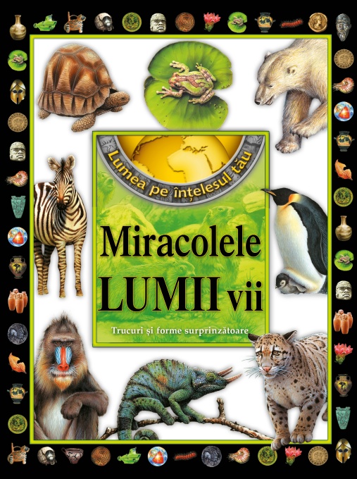 Miracolele Lumii Vii