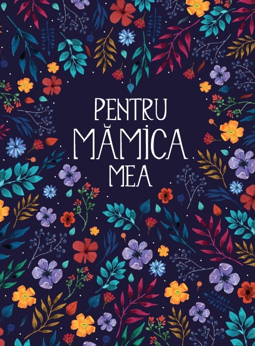 Pentru mamica mea 3