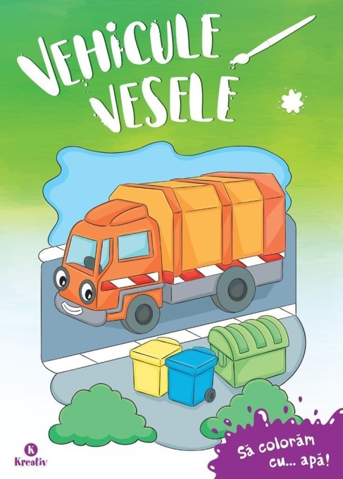 Vehicule vesele - Sa coloram cu apa!