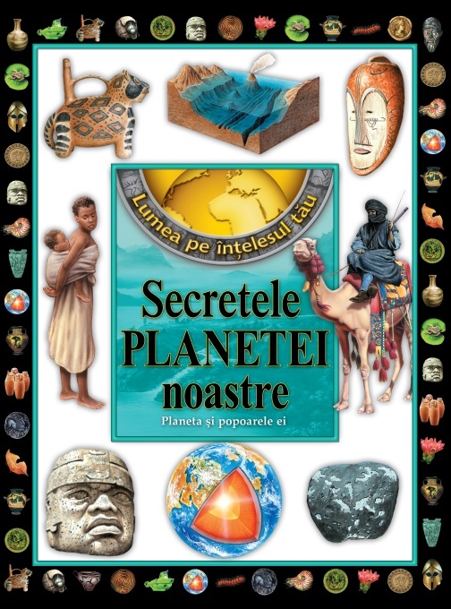 Secretele planetei noastre