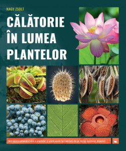 Calatorie in lumea plantelor