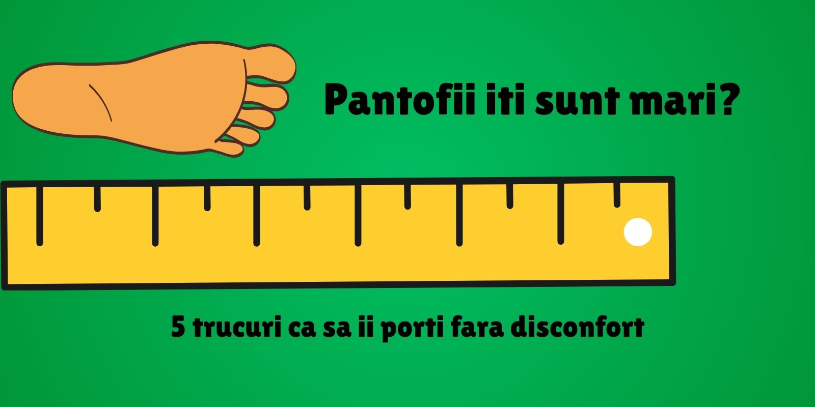 Pantofii iti sunt mari? 5 trucuri ca sa ii porti fara disconfort