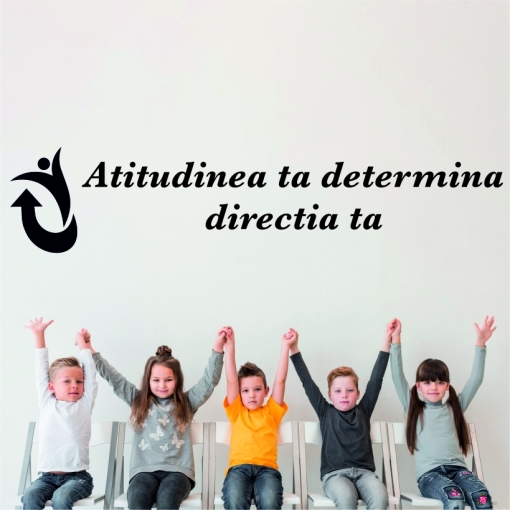 Sticker Educativ - Atitudinea ta determina directia ta
