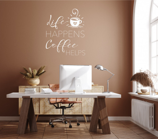 Life happens..coffee helps - sticker decorativ
