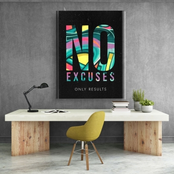 Tablou canvas - No excuses, only results