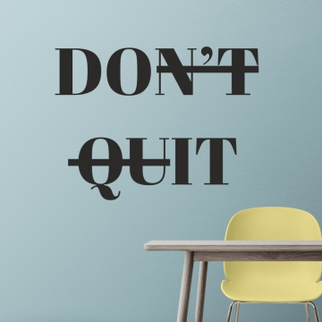 Sticker Educativ motivațional – Nu renunta