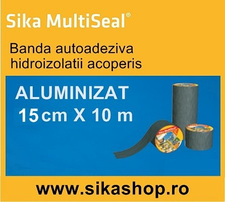 Sika Multiseal Banda hidroizolatii acoperis 15cm X 10m Aluminiu