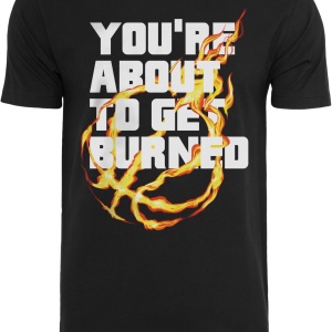 You' re About To Get Burned Tee black L - Img 2