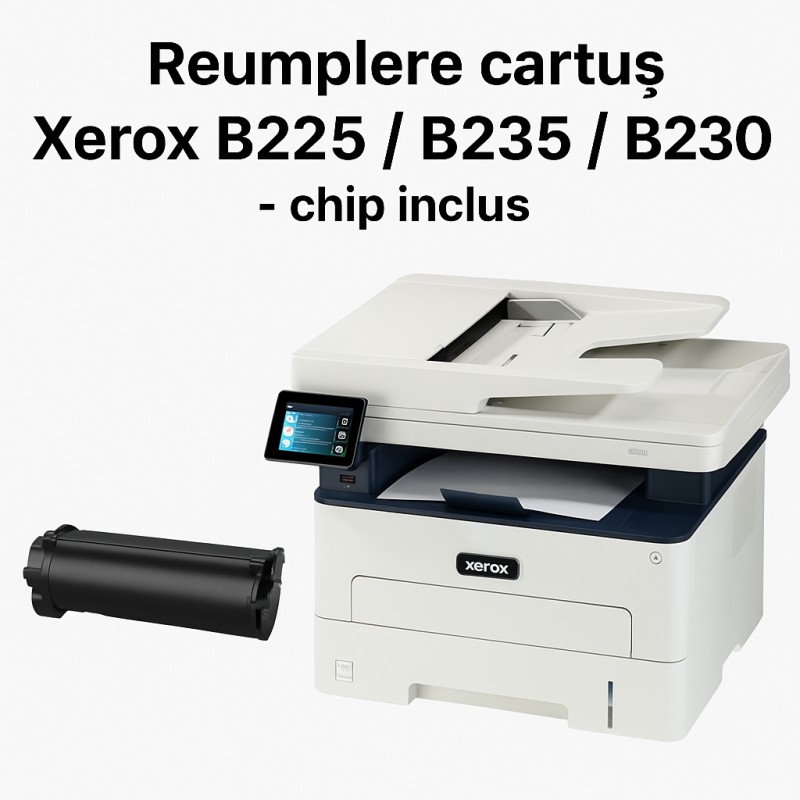 Reumplere cartuș Xerox B225 / B235 / B230 – chip inclus