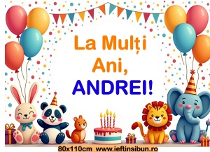 Banner personalizat „La mulți ani, Andrei!” Banner Aniversar Copii, 80X110 cm