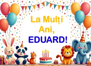 Banner personalizat „La mulți ani, Eduard!” Banner Aniversar Copii, 80X110 cm