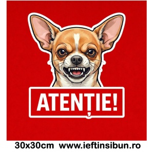 Banner indicator avertizare Atentie Caine Chihuahua 30x30cm