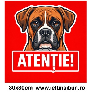 Banner indicator avertizare Atentie Caine Boxer 30x30cm
