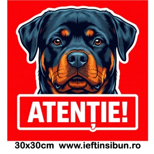 Banner indicator avertizare Atentie Caine Rottweiler 30x30cm