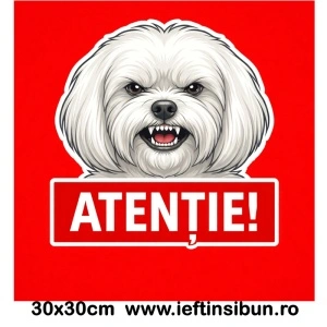 Banner indicator avertizare Atentie Caine Bichon Maltez 30x30cm
