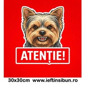 Banner indicator avertizare Atentie Caine Yorkshire Terrier 30x30cm