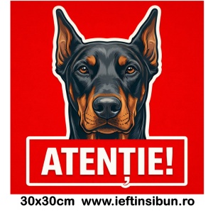 Banner indicator avertizare Atentie Caine Doberman 30x30cm