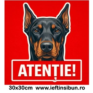 Banner indicator avertizare Atentie Caine Doberman 30x30cm