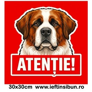 Banner indicator avertizare Atentie Caine Saint Bernard 30x30cm