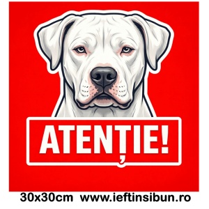Banner indicator avertizare Atentie Caine Dog Argentinian 30x30cm