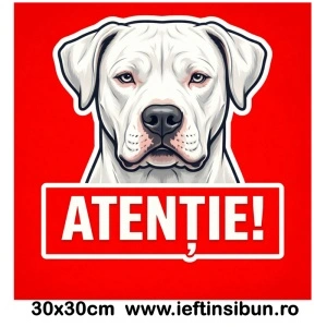 Banner indicator avertizare Atentie Caine Dog Argentinian 30x30cm