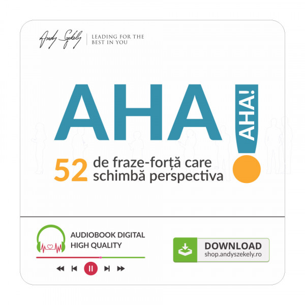 AHA! 52 de fraze-forță care schimbă perspectiva - produs audio online (download mp3)