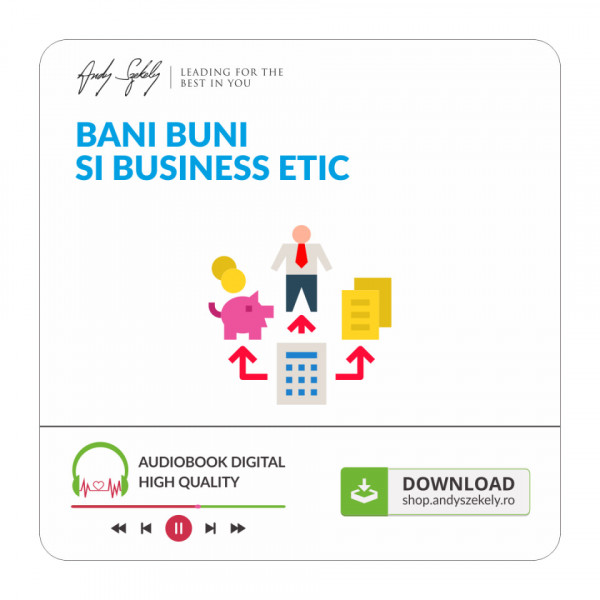Bani Buni si Business Etic - produs audio online (download mp3)