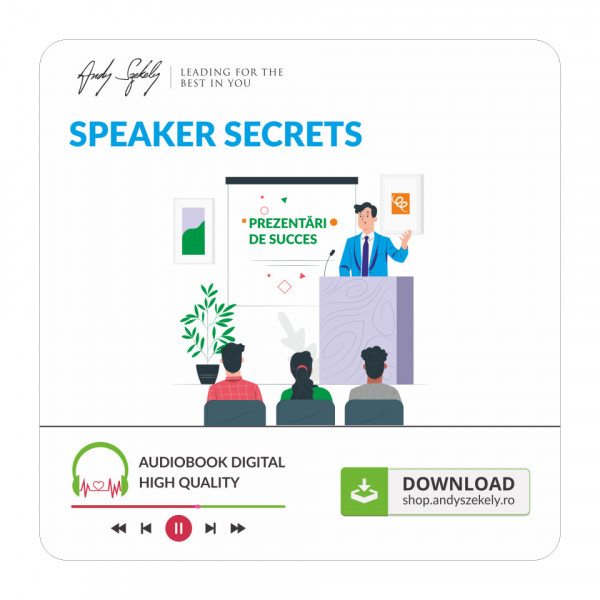 Speaker Secrets | Prezentari si Discursuri de succes - produs audio online (download mp3)