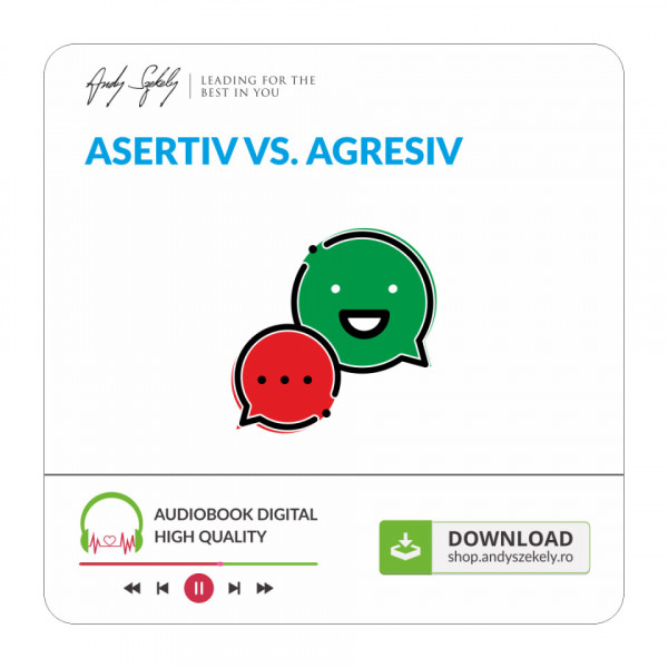 Asertiv VS Agresiv - produs audio online (download mp3)