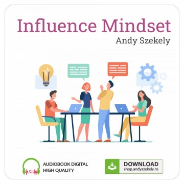 Influence Mindset - Persuasiune si Branding Personal