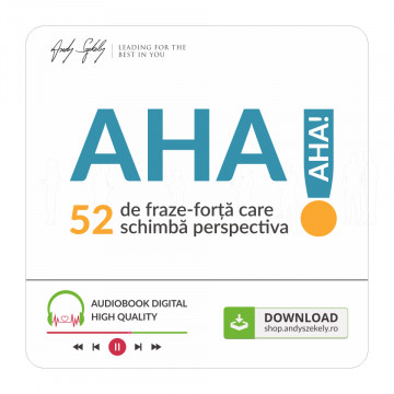 AHA! 52 de fraze-forta care schimba perspectiva - (download mp3)