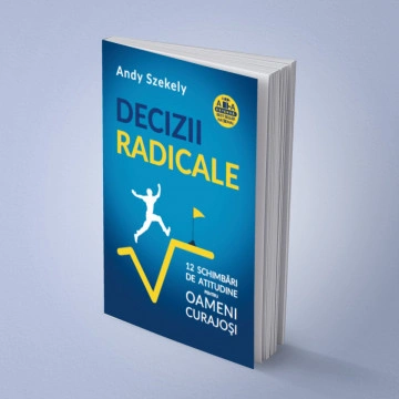 Cartea Decizii Radicale - Editia a III-a