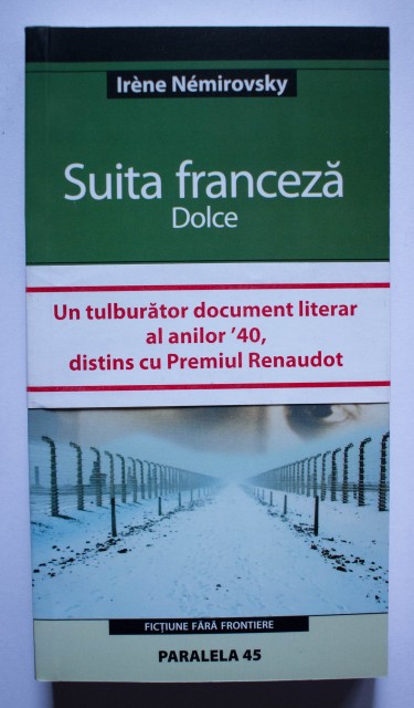 Irene Nemirovsky - Suita franceza (2 vol., Exodul. 1940, Dolce)
