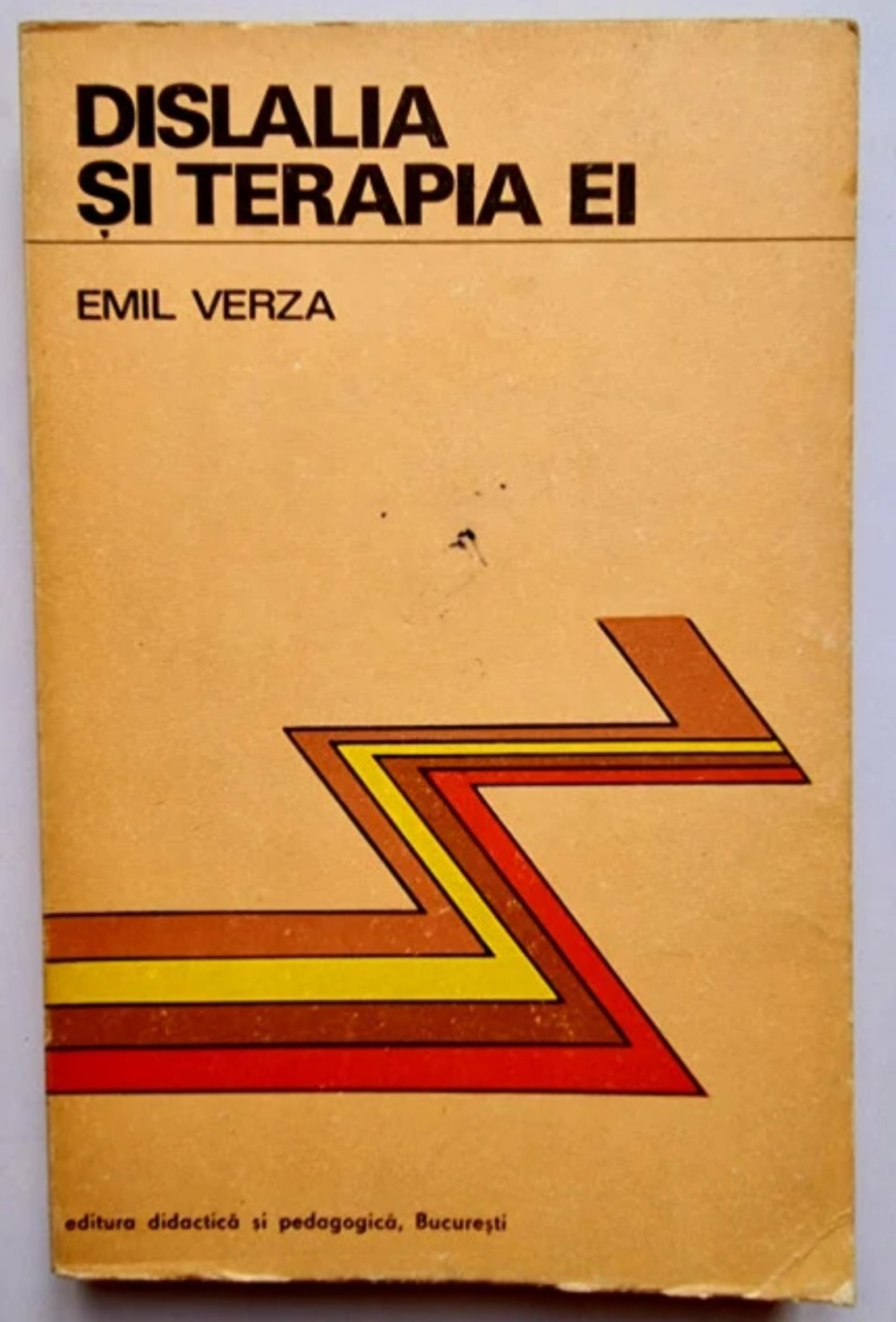Emil Verza - Dislalia si terapia ei