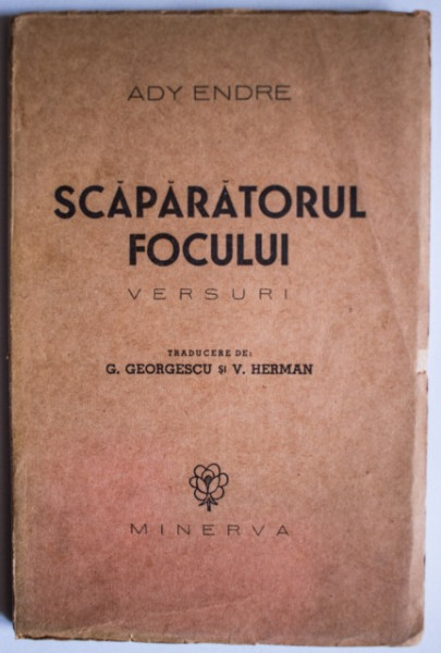 Ady Endre - Scaparatorul focului