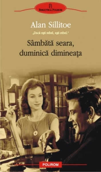Alan Sillitoe - Sambata seara, duminica dimineata