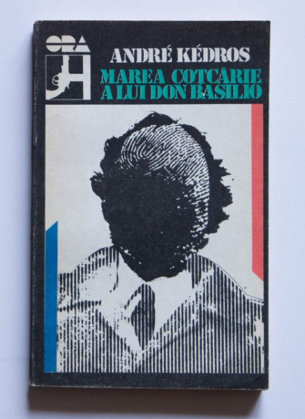 Andre Kedros - Marea cotcarie a lui Don Basilio