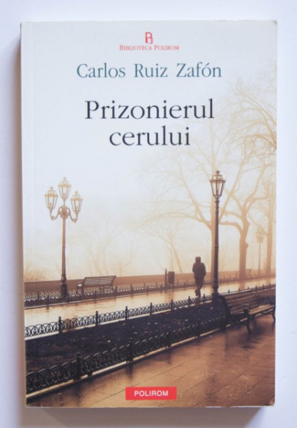 Carlos Ruiz Zafon - Prizonierul cerului