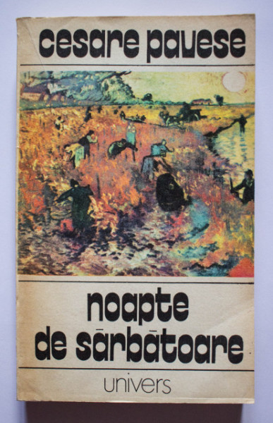 Cesare Pavese - Noapte de sarbatoare