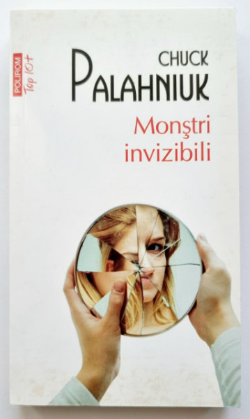 Chuck Palahniuk - Monstri invizibili