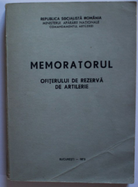 Colectiv autori - Memoratorul ofiterului de rezerva de artilerie